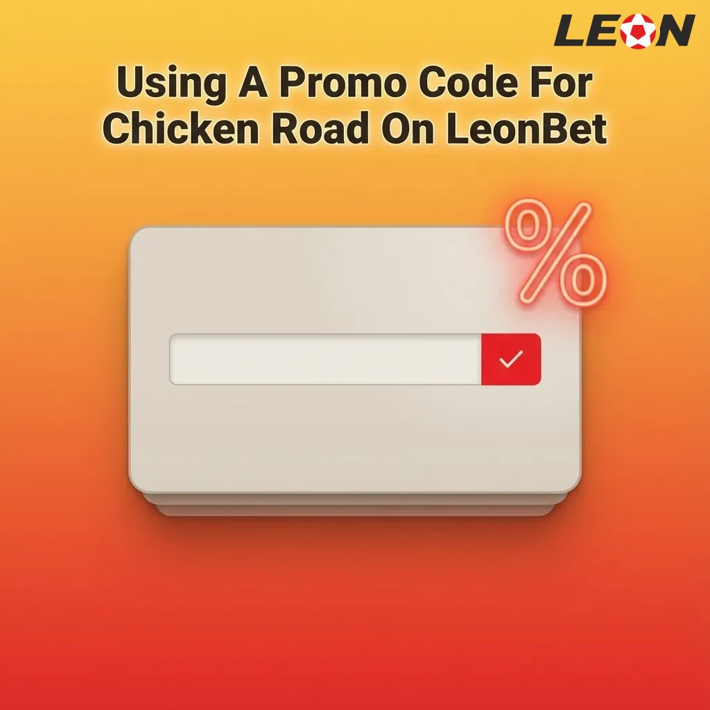 LeonBet signup screen showing promo code field with CHICKENCA entered for Chicken Road bonus offer.