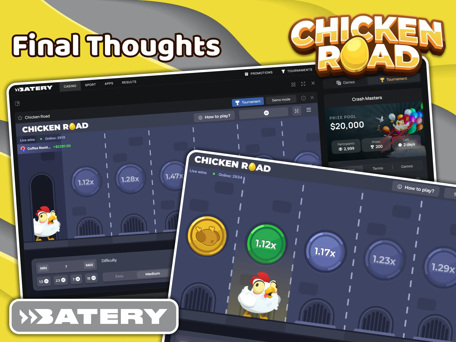 Learn why you should choose and trust the Batery platform for Chicken Road.