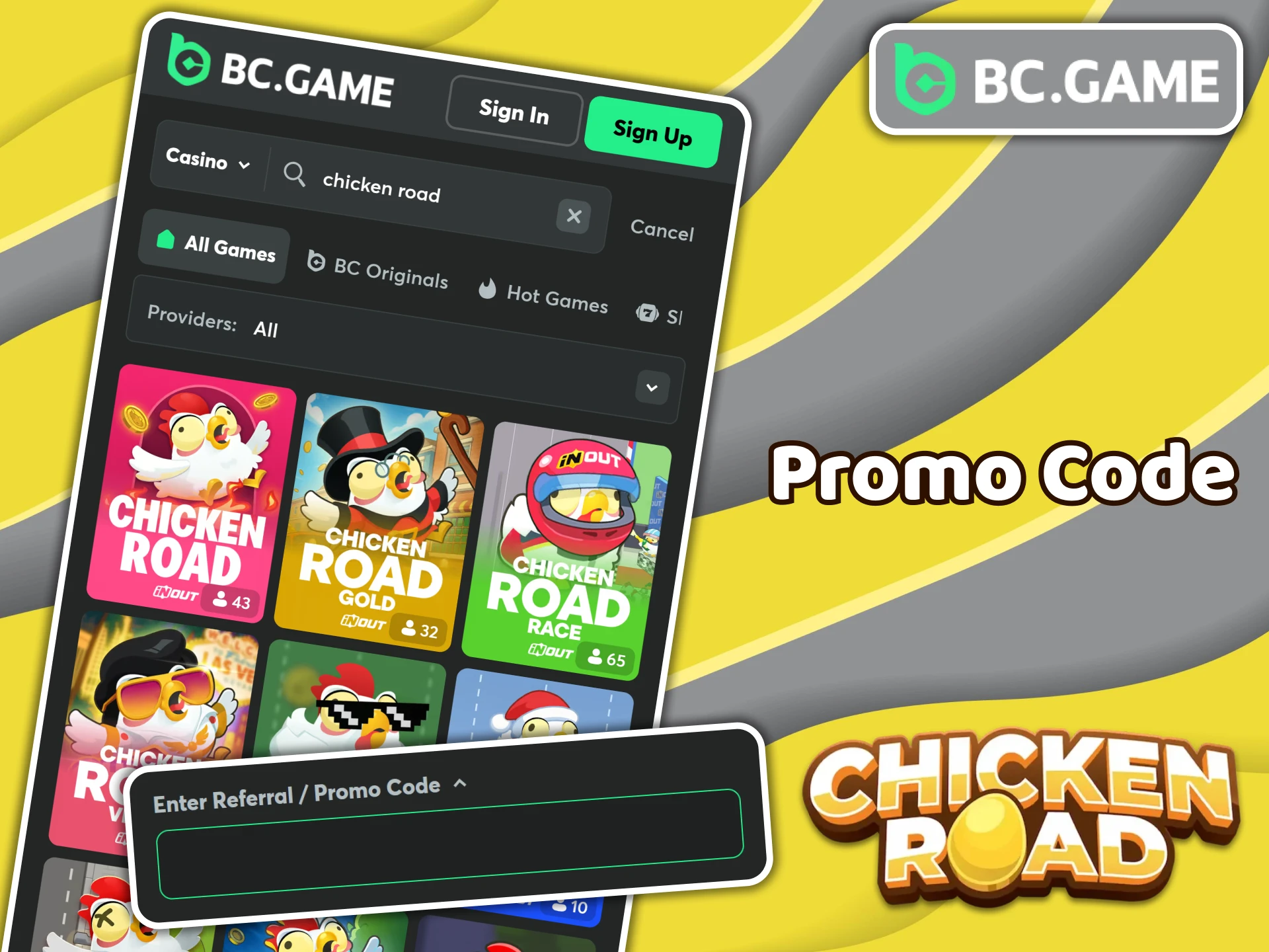 Enter a promo code in the special field while registering at BC Game.